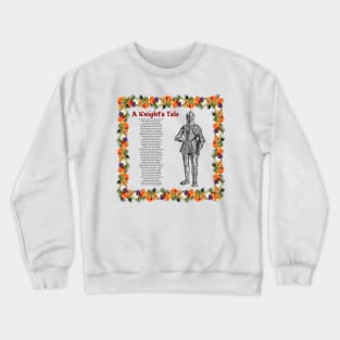 A Knight's Tale by Geoffrey Chaucer Crewneck Sweatshirt